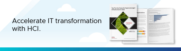 Accelerate IT transformation with HCI.